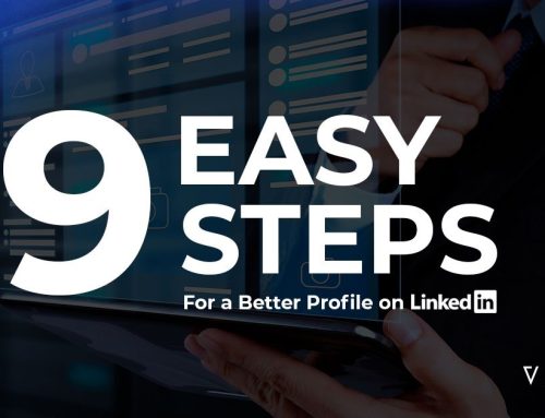 9 Easy Steps for a Better Profile on LinkedIn