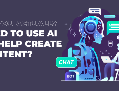 Do you actually need to use AI to help create content?