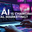 Are You Embracing Ai In Your Digital Marketing Campaigns ?